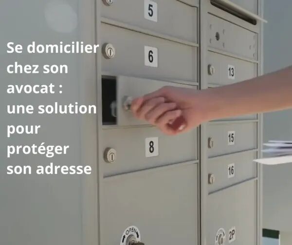 La domiciliation chez son avocat